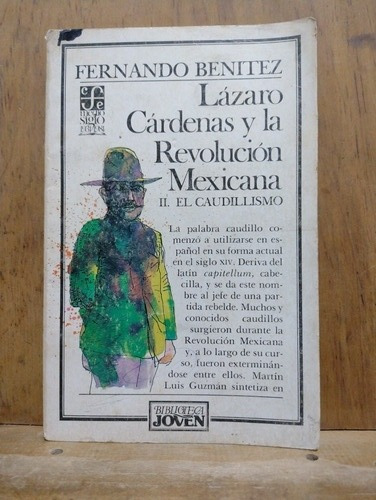 Chambajlum Lazaro Cardenas Revolucion Mexicana Iii Benitez