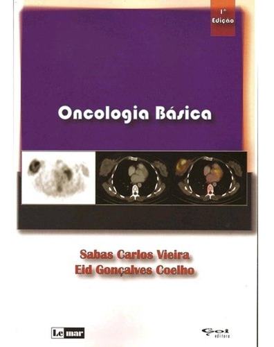 Oncologia Básica, De Sabas Carlos Viera. Editora Lemar Em Português