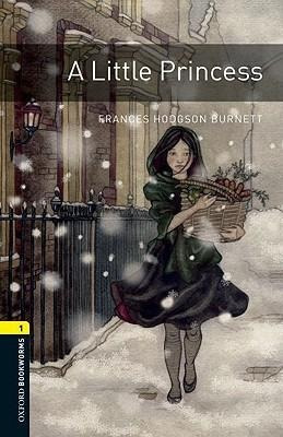 Oxford Bookworms Library: Level 1:: A Little Princess - F...