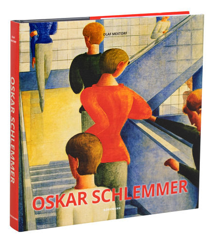 Oskar Schlemmer, De Mextorf. Editorial Konemann, tapa dura, edición 1 en portugués, 2024