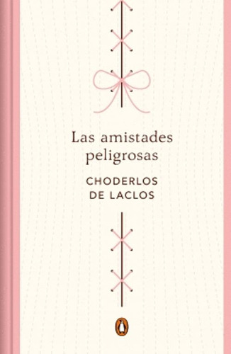 Libro Las Amistades Peligrosas