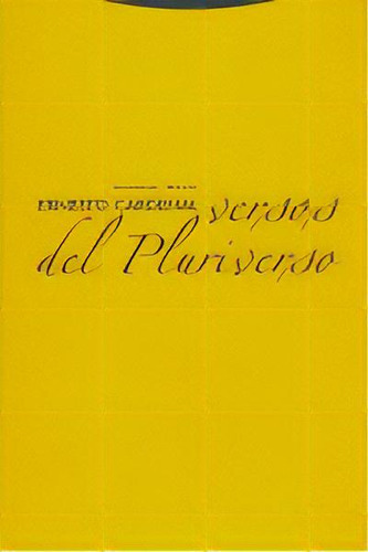 Versos Del Pluriverso, De Cardenal, Ernesto. Editorial Trotta, S.a., Tapa Blanda En Español