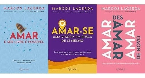 Kit 3 Livros Marcos Lacerda Amar E Ser Livre É Possível: Kit 3 Livros Marcos Lacerda Amar E Ser Livre É Possível, De Marcos Lacerda. Editora Latitude, Capa Mole Em Português, 2022