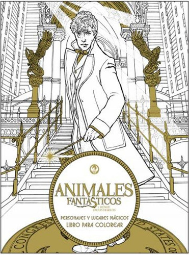 Animales Fantasticos Y Donde Encontrarlos - Libro Para Colorear, de Terence, Caven. Editorial HarperCollins, tapa blanda en español, 2017