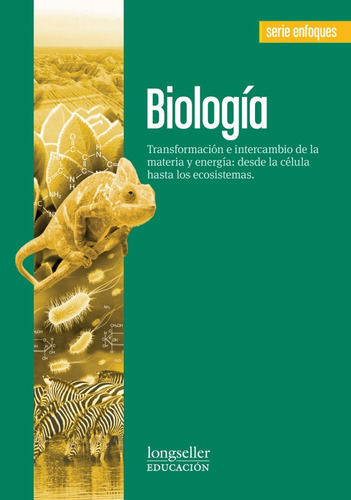 Biologia. Transformacion... Enfoques - 2012, De Santadino, Marina. Editorial Longseller, Tapa Tapa Blanda En Español