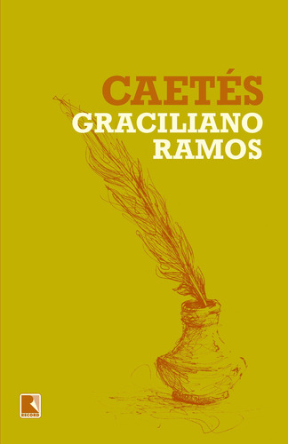 Caetés, De Graciliano Ramos. Editora Record, Capa Mole Em Português