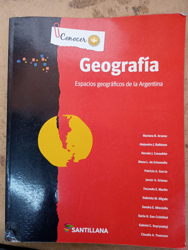 Geografia Espacios Geográficos De La Argentina Conocer+ Usad
