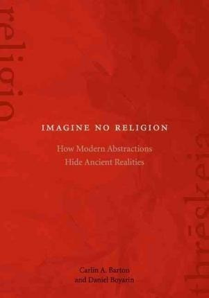 Imagine No Religion - Carlin A. Barton