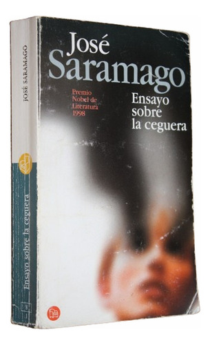 Ensayo Sobre La Ceguera - Jose Saramago - Alfaguara - Grande