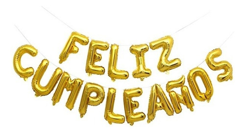 Feliz Cumpleaños Globos Letras Frase Metalizados Dorado