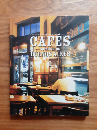Cafés Notables De Buenos Aires 1