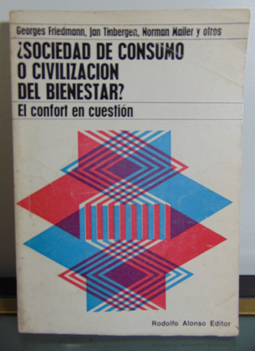 Adp ¿ Sociedad De Consumo O Civilización Del Bienestar ?