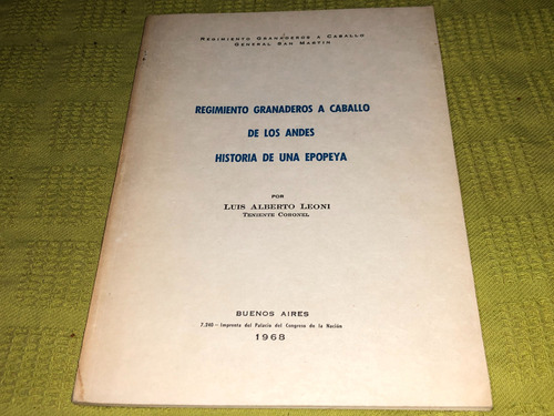 Regimiento Granaderos A Caballo De Los Andes - Luis A. Leoni