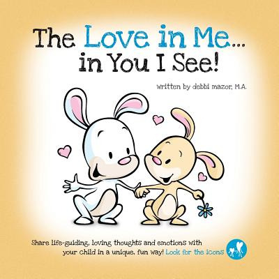 Libro The Love In Me...in You I See! - Mazor, Debbi