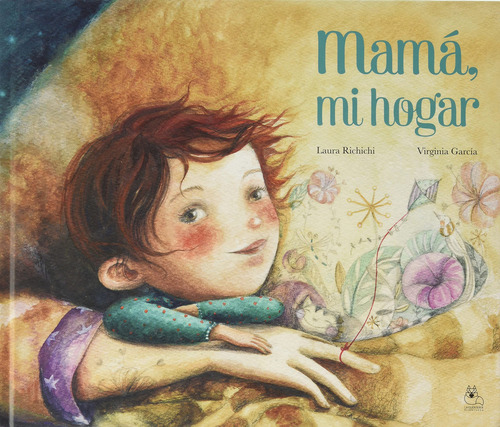 Mama, Mi Hogar, De Laura Richichi. Editorial La Cuenteria Respetuosa, Tapa Dura En Español