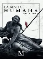 Comprar Libro La Bestia Humana 1 (narrativa) De Zola, Émile Verbum