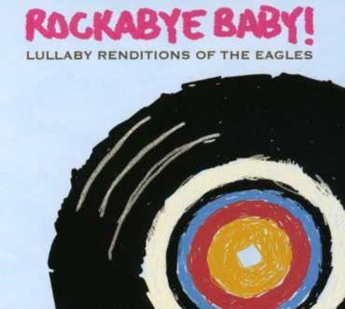 Rockabye Baby Eagles Lullaby Renditions Usa Import Cd Nuevo