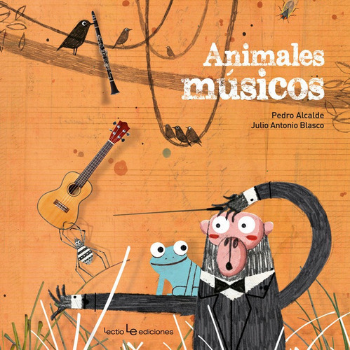 Animales mÃÂºsicos, de Alcalde Pais, Pedro. Editorial Lectio Ediciones, tapa dura en español