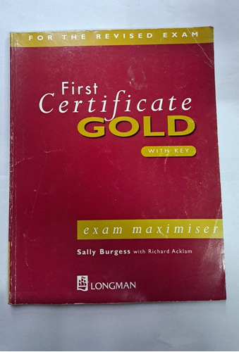 First Certificate Gold (exam Maximiser)-with Key-lib Merlin