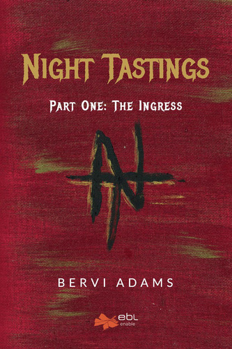 Night Tastings: No aplica, de Adams , Bervi.. Serie 1, vol. 1. Editorial EBL Books, tapa pasta blanda, edición 1 en español, 2021