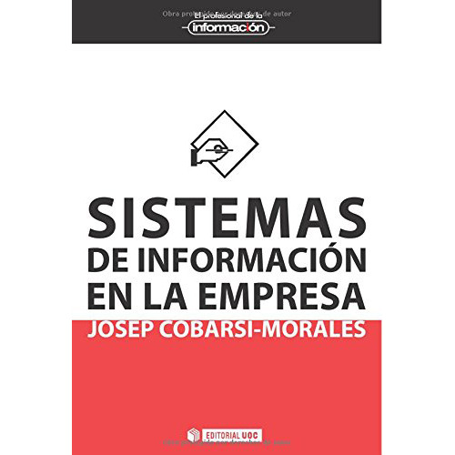 Sistemas De Informacion En La Empresa - Cobarsi Josep - #w
