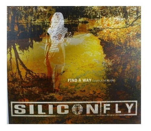 Silicon Fly - Find A Way - Cd - Digipack!!!