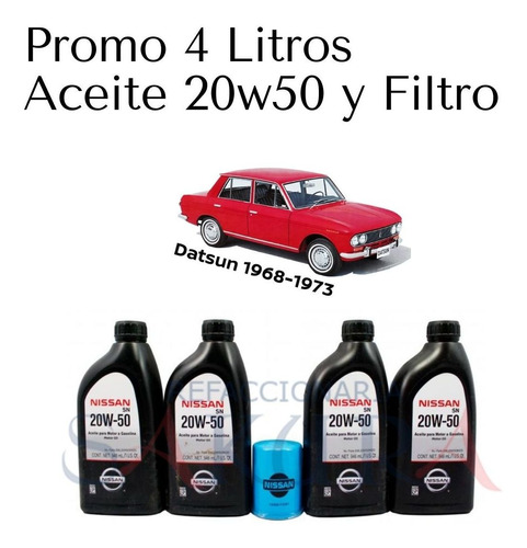 Promo Aceite 20w50 Y Filtro Datsun Bluebird 1971 Nissan