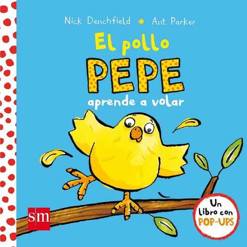 El Pollo Pepe Aprende A Volar (libro Original)