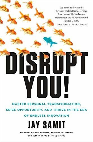 Disrupt You Master Personal Transformation, Seize Opportuni, De Samit, Jay. Editorial Flatiron Books, Tapa Dura En Inglés, 2015