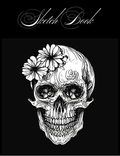 Libro: Sketch Book: Sketchbook For Skull Blank Paper Pad 8.5