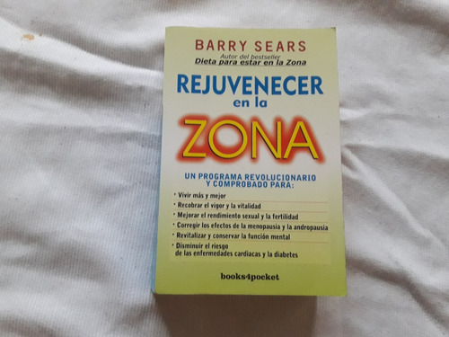 Rejuvenecer En La Zona Barry Sears Books4pocket