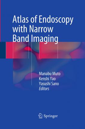Libro Atlas Of Endoscopy With Narrow Band Imaging - Manab...