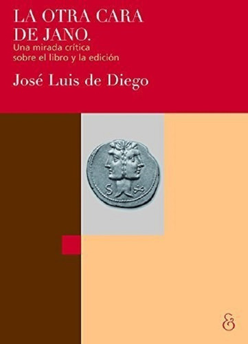 La Otra Cara De Jano - De Diego José Luis