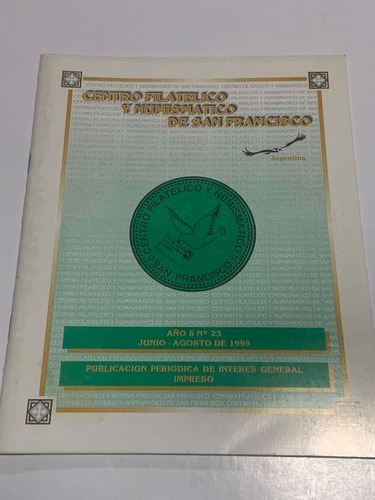 Centro Filatélico Y Numismatico De San Francisco Año 8 N°23