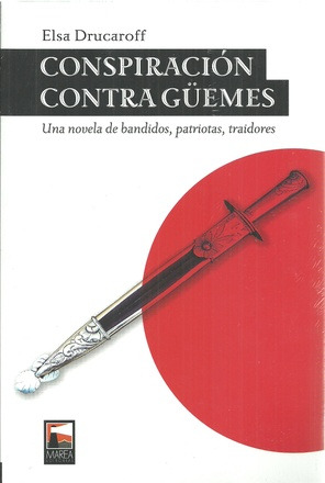 Conspiracion Contra Guemes - Conspiracion