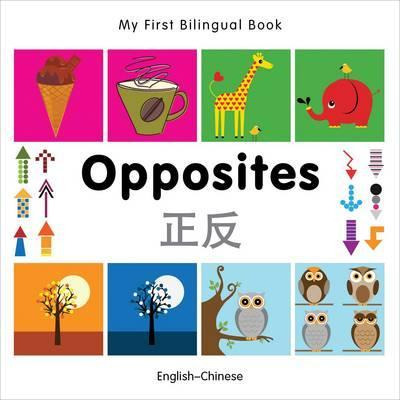 Libro My First Bilingual Book - Opposites: English-chines...