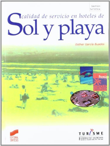 Libro Calidad De Servicio En Hoteles De Sol Y Playa De Esthe