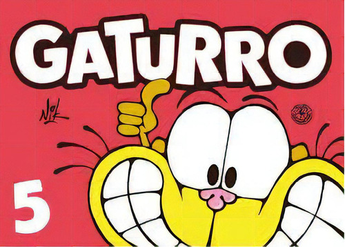 Gaturro 5 (comics), De Nik. Editorial Sudamericana Infantil Juvenil, Tapa Blanda En Español