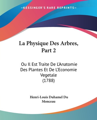 Libro La Physique Des Arbres, Part 2: Ou Il Est Traite De...