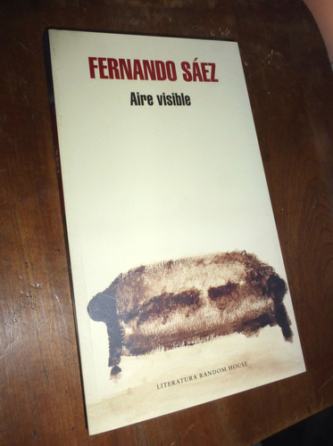 Aire Visible _ Fernando Saez - Random House / Nuevo