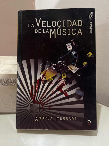 Libro La Velocidad De La Música Andrea Ferrari
