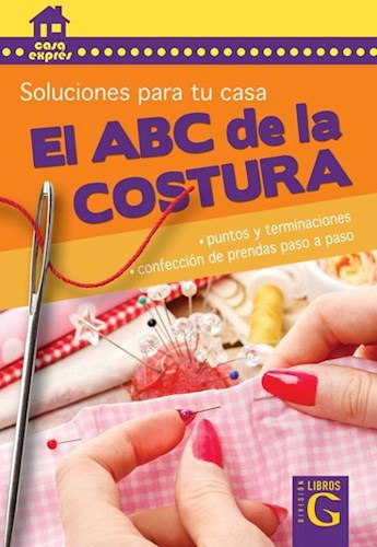 Libro El Abc De La Costura Soluciones Para Tu Casa De Marta 