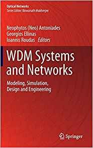 Wdm Systems And Networks Modeling, Simulation, Design And En