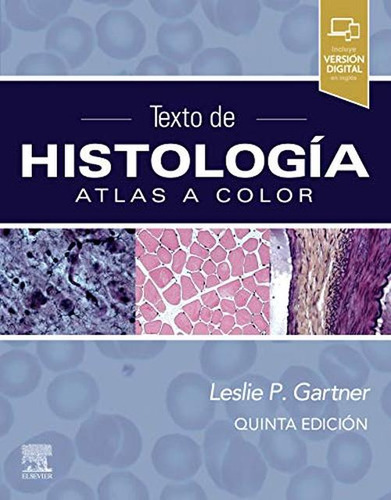 Texto De Histologia. Atlas A Color