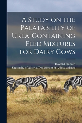 Libro A Study On The Palatability Of Urea-containing Feed...