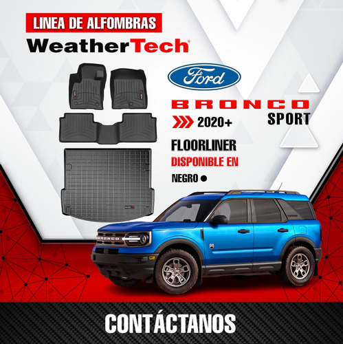 Alfombras Weathertech  Ford Bronco Sport  2020 +.