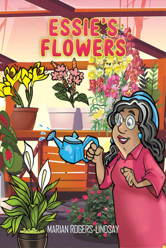 Essie's Flowers, De Rogers-lindsay, Marian. Editorial Austin Macauley, Tapa Blanda En Inglés