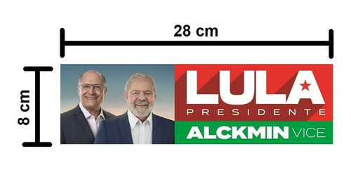 Adesivos Lula Presidente Alckmin Vice 5 Unidades Grandes