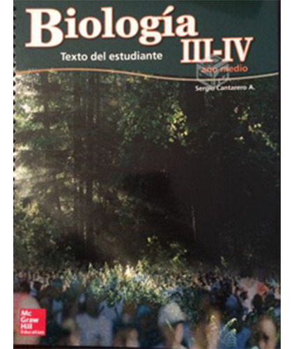 Biologia Iii - Iv (texto Del Estudiante), De Cantarero, Sergio. Editorial Mcgraw Hill, Tapa Blanda En Español