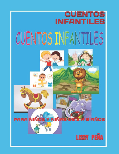 Cuentos Infantiles: Para Nios Y Nias De 2 A 8 Aos (bibliotec